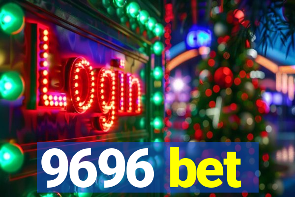 9696 bet